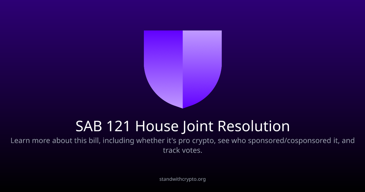 Sab 121 House Joint Resolution Stand With Crypto